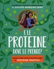 E le Proteine Dove le Prendi?