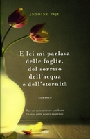 E Lei mi Parlava delle Foglie,  del Sorriso dell
