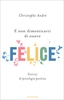 E Non Dimenticarti di Essere Felice
