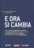 E Ora si Cambia