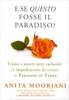 E Se Questo Fosse il Paradiso?