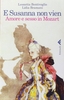 E Susanna Non Vien