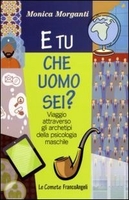 E Tu che Uomo Sei?