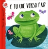 E Tu che Verso Fai?