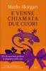 E Venne Chiamata Due Cuori