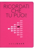 Easybook - Ricordati che Tu Puoi! Rosa