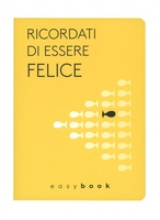 Easybook - Ricordati di Essere Felice Giallo