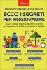 Ecco i Segreti per Ringiovanire