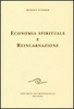 Economia Spirituale E Reincarnazione