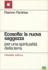 Ecosofia: la Nuova Saggezza