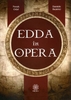 Edda in Opera
