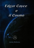 Edgar Cayce e il Cosmo