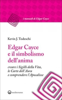 Edgar Cayce e il Simbolismo dell