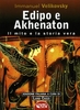 Edipo e Akhenaton