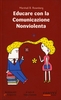 Educare con la Comunicazione Nonviolenta