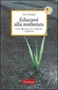 Educarsi alla Resilienza
