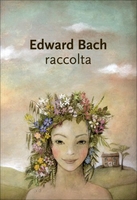 Edward Bach - Raccolta