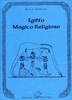 Egitto Magico Religioso