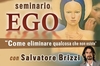 EGO - Come Eliminare Qualcosa che Non Esiste (Video Seminario) Streaming - Da vedere online