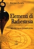 Elementi di Radiestesia - Manuale Completo