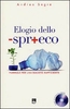 Elogio dello -spr+eco