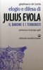Elogio e Difesa di Julius Evola