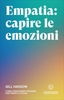 Empatia: Capire le Emozioni Edizione 2020