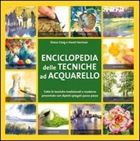 Enciclopedia delle Tecniche ad Acquarello