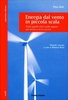 Energia dal Vento in Piccola Scala