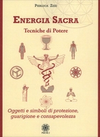 Energia Sacra. Tecniche di Potere