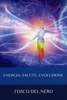 Energia,  Salute,  Evoluzione