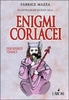 Enigmi Coriacei per Spiriti Tenaci