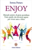 Enjoy - Manuale Pratico di Gioia"idiana