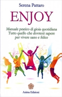 Enjoy - Manuale Pratico di Gioia"idiana