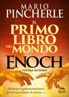 Enoch - Il Primo Libro del Mondo - Volume Secondo Edizione 2022