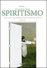 Entrare nei Misteri dello Spiritismo