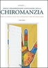 Entrare nello Straordinario Linguaggio della Chiromanzia