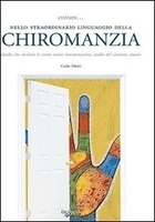 Entrare nello Straordinario Linguaggio della Chiromanzia