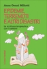 Epidemie,  Terremoti e Altri Disastri