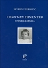 Erna Van Deventer. Una Biografia