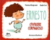 Ernesto Cavaliere Coraggioso