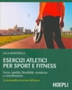 Esercizi Atletici per Sport e Fitness