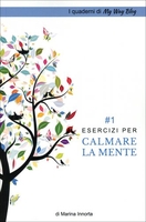 Esercizi per Calmare la Mente