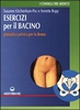 Esercizi per il bacino