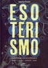 Esoterismo - Dizionario Enciclopedico