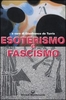 Esoterismo e Fascismo