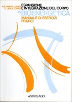 Espansione e integrazione del corpo in Bioenergetica