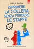 Esprimere la Collera Senza Perdere le Staffe