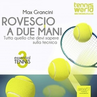 Essential Tennis 3: Rovescio a Due Mani (Audiolibro Mp3)