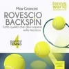 Essential Tennis 4: Rovescio Backspin (Audiolibro Mp3)